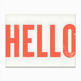 Hello Canvas Print