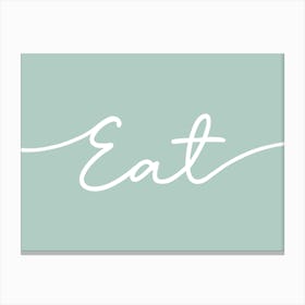 Eat Kitchen Dining Sage Green Canvas Print