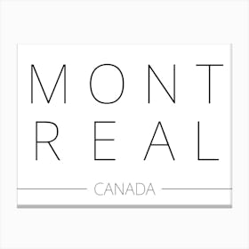 Montreal Canada Typography City Country Word Canvas Print