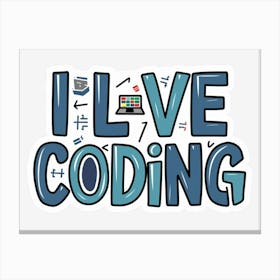 I Love Coding Canvas Print