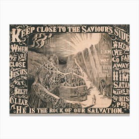 Keep Close To The Savior'S Side Canvas Print