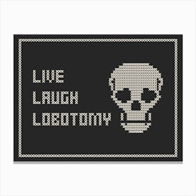 Cross Stitch Live Laugh Lobotomy - White & Black Landscape Canvas Print