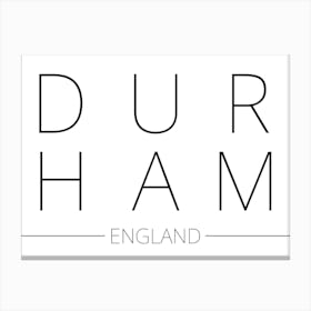 Durham England Typography City Country Word Canvas Print