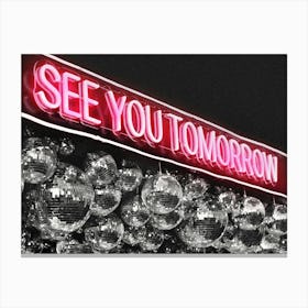 See You Tomorrow Canvas Print