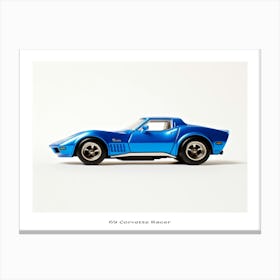 Toy Car 69 Corvette Racer Blue Poster Canvas Print
