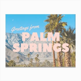 Greetings from Palm Springs | California Travel Postcard 2 Canvas Print