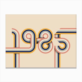 1985 Retro Typography Canvas Print