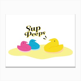 Sup Peeps Cute Spring Marshmallow Chicks 1 Canvas Print
