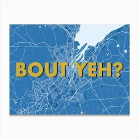 Bout Yeh Befast Blue Map Canvas Print