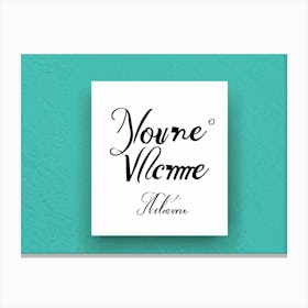 Calligraphic Handwritten Inscription An Elegant Youre Welcome Note Floating On A Graphical Turq (3) Canvas Print