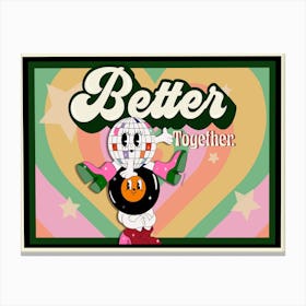 Better Together Canvas Print