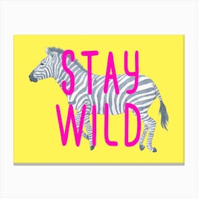 Stay Wild Zebra Yellow Canvas Print