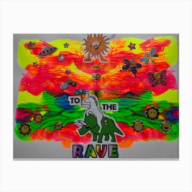To The Rave 2 Canvas Print