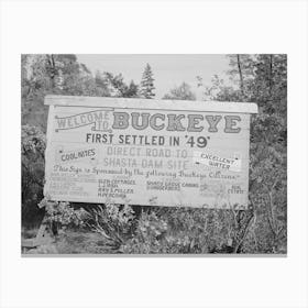 Sign At City Limits Of Buckeye, Shasta County, California, This Is An Old Town, Now Become A Boom Town, Because Canvas Print