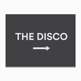 To The Disco Canvas Print
