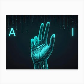 A Robotic Hand With Glowing Blue Circuits, Reaching Up With Three Fingers Extended, With A And I Appearing In Blue Font On The Sides Canvas Print