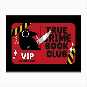 True Crime Book Club Canvas Print