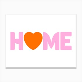 Home Heart Pink and Orange Canvas Print