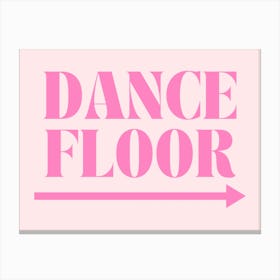 Dance Floor Sign Canvas Print