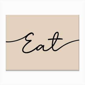 Eat Kitchen Dining Room Neutral Canvas Print