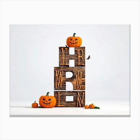 Autumn Themed Word Art Featuring The Word Happy Halloween In A Creative Rustic Stack As If Carve Canvas Print