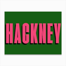 Hackney Typography Sign Canvas Print