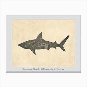 Bamboo Shark Silhouette 3 Poster Canvas Print