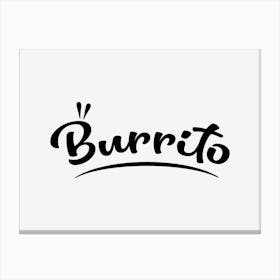 Burrito Canvas Print