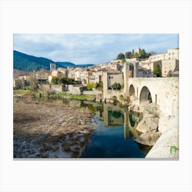 Bridge Over The River in Besalú 20210101 121ppub Canvas Print