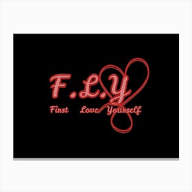 F.L.Y First Love Yourself Toile