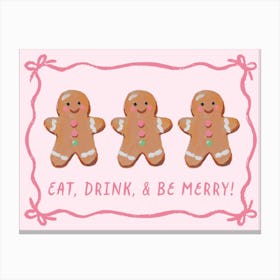 Eat, Drink and Be Merry. Whimsical Christmas Gingerbread-mans with Quote Canvas Print