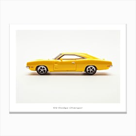 Toy Car 69 Dodge Charger Yellow Poster Canvas Print