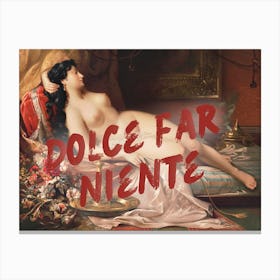 Dolce Far Niente Vintage altered art Canvas Print