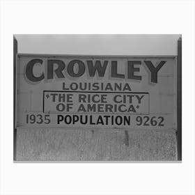 Sign, Crowley, Louisiana By Russell Lee 1 Canvas Print