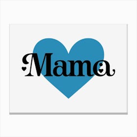 Mama blue heart Canvas Print