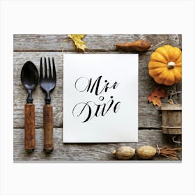 Black Ink Calligraphy In Untouched White Vintage Script Occupying The Heart Of An Autumn Inspired R Canvas Print