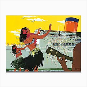 Hawaii, Hula Girls Welcoming Tourists On Cruiser Ship Canvas Print