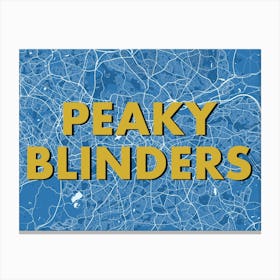 Peaky Blinders Birmingham Blue Map Canvas Print