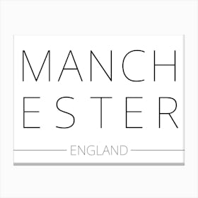 Manchester England Typography City Country Word Canvas Print