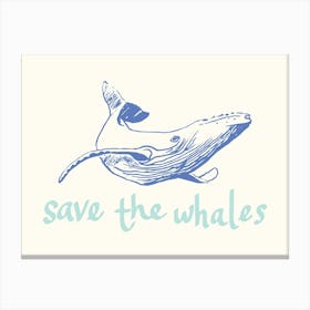 Save The Whales Canvas Print