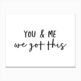 You And Me 2 Canvas Print