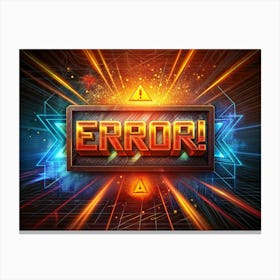 Error Warning Sign With Neon Lights And A Digital Background Canvas Print