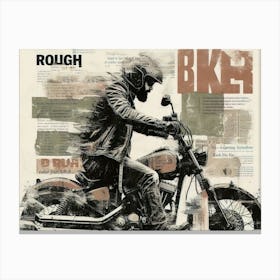 Rough Biker Canvas Print