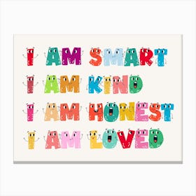 I Am Smart I Am Kind I Am Honest Kids and Nursery Canvas Print