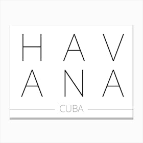 Havana Cuba Typography City Country Word Canvas Print