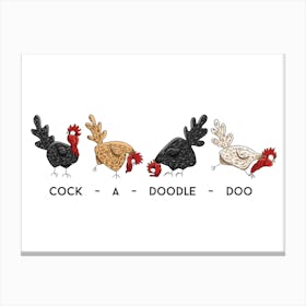Cock A Doodle Doo Canvas Print
