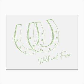 Horseshoe Wild And Free Green Canvas Print