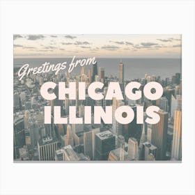 Greetings From Chicago Illinois | Illinois Postcard Travel Canvas Print