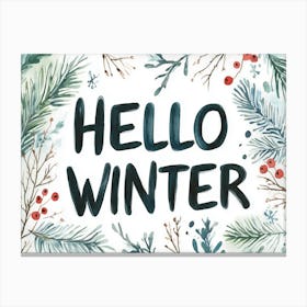 Hello Winter No 1 Canvas Print