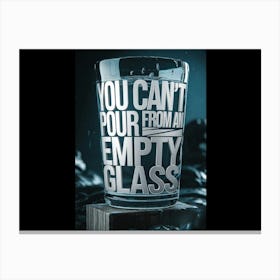 Empty Glass Canvas Print